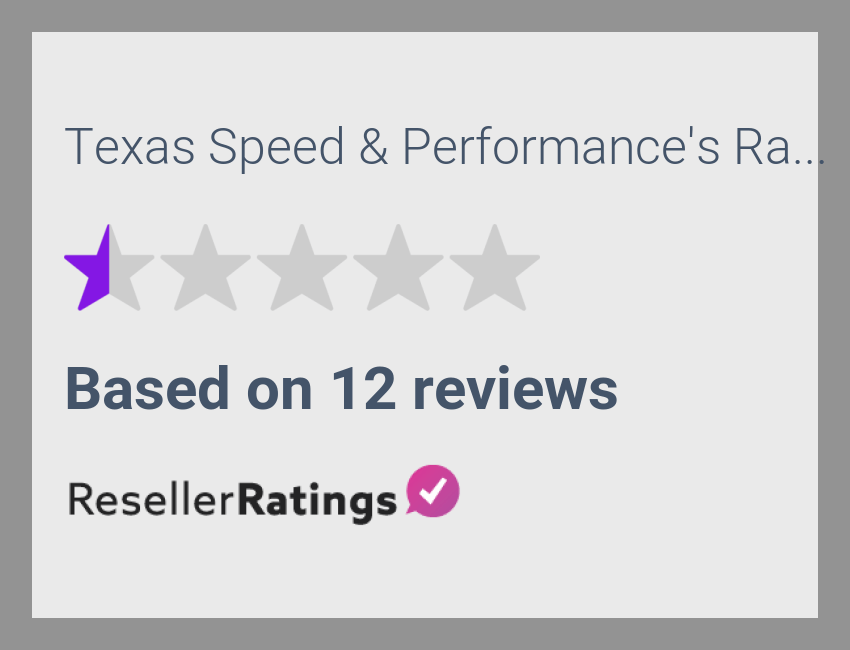 Texas Speed & Performance Reviews 11 Reviews of