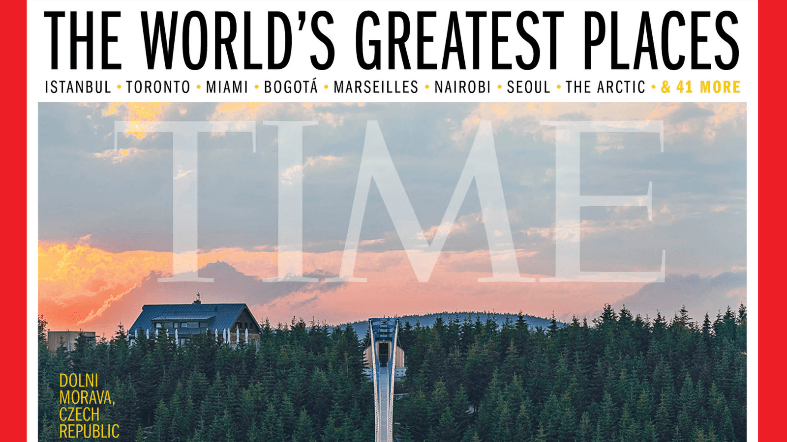 How We Chose the 2022 World's Greatest Places Time