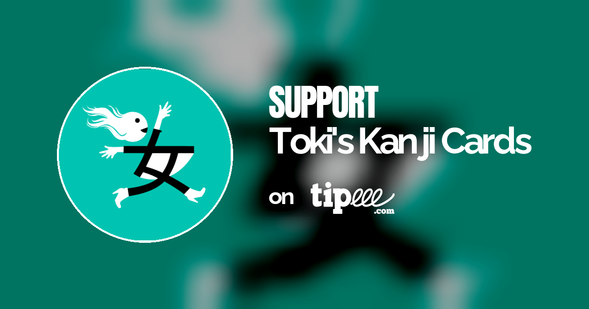 Toki's Kanji Cards Tipeee