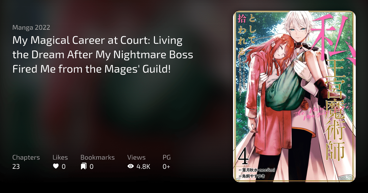 My Magical Career at Court Living the Dream After My Nightmare Boss