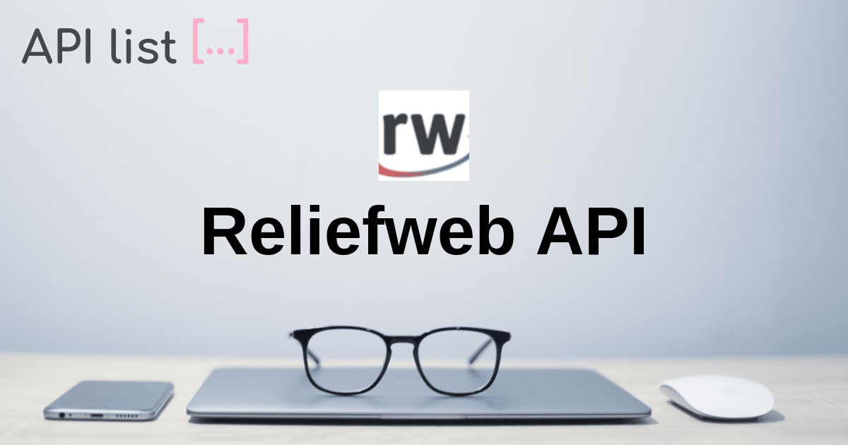 Reliefweb API APIList.fun