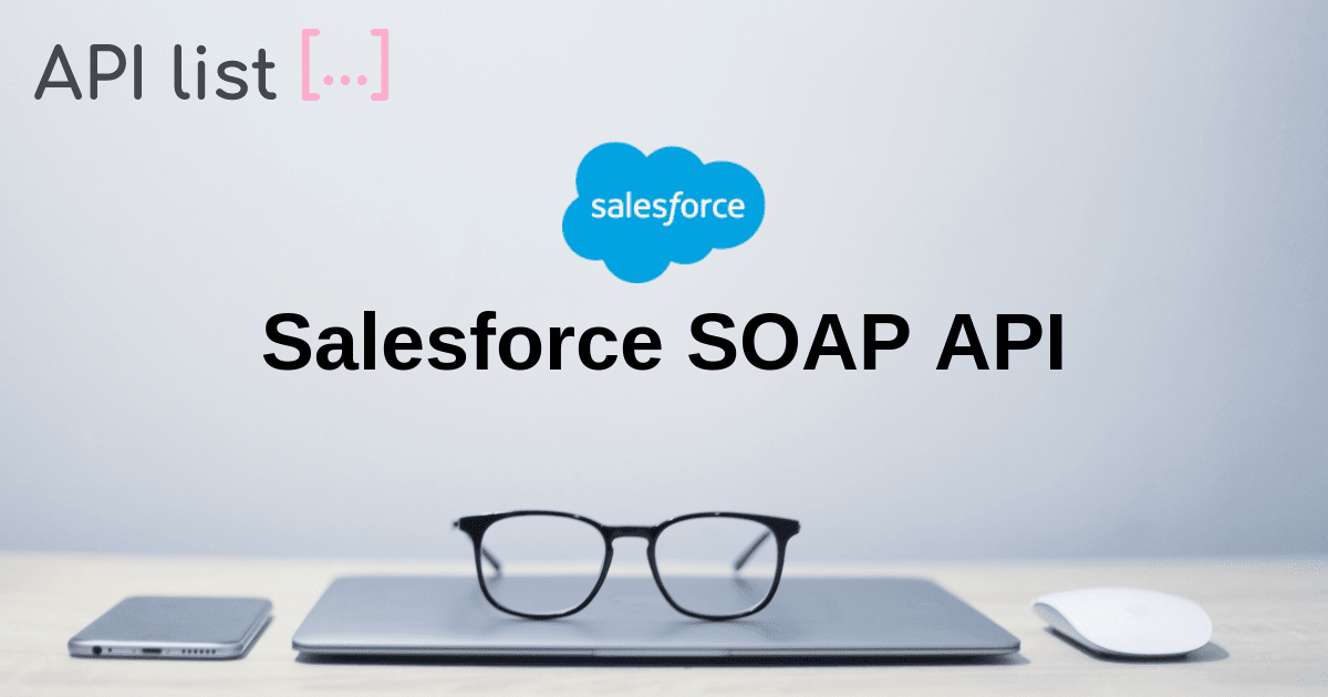 Salesforce SOAP API API APIList.fun
