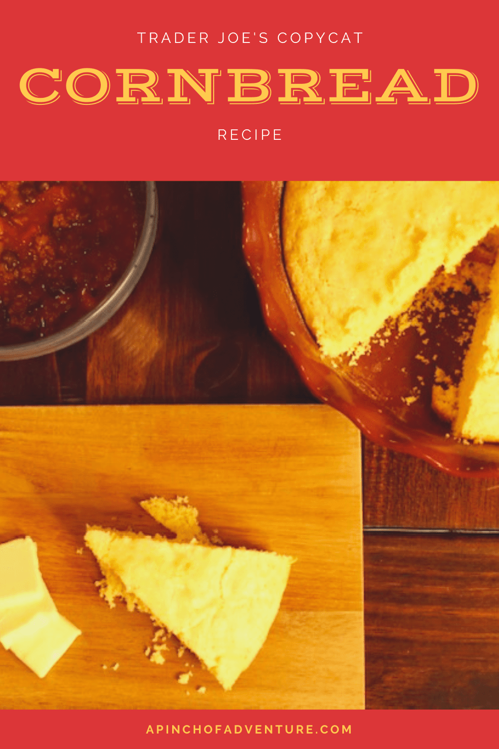 Trader Joe's Copycat Cornbread Mix Recipe A Pinch of Adventure