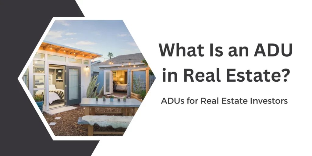 What Is an ADU in Real Estate?
