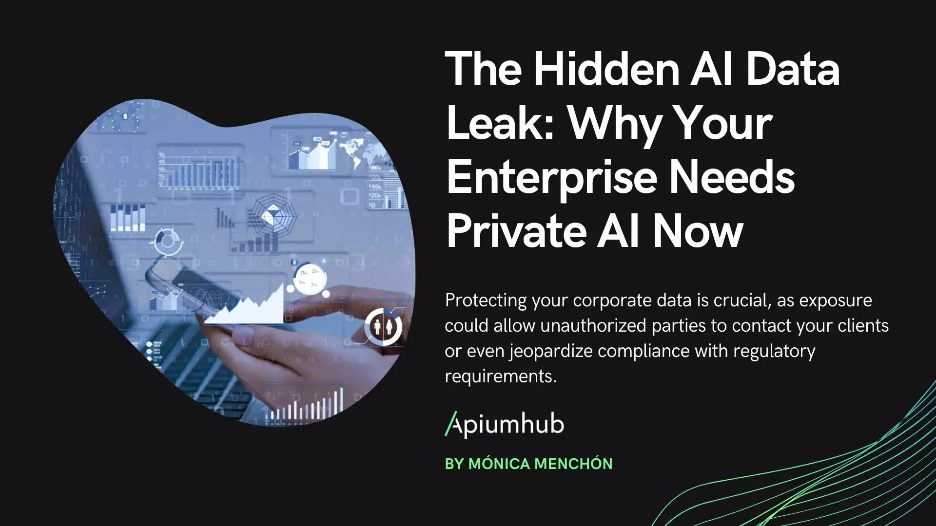 The Hidden AI Data Leak Why Your Enterprise Needs Private AI Now