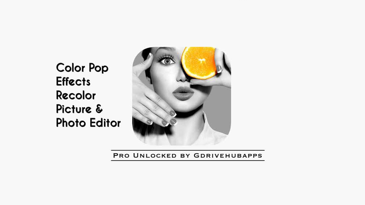 Color Pop Effects MOD APK 6.3 (Pro Unlocked) for Android