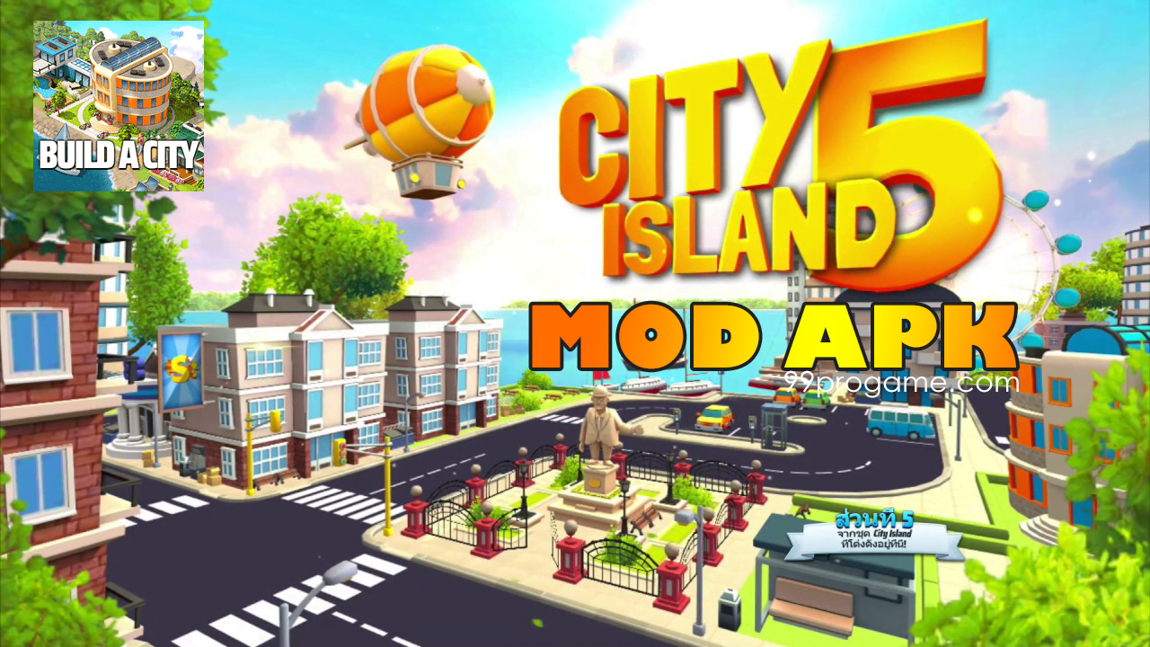 ดาวน์โหลด City Island 5 MOD APK 2.19.4 (Unlimited Money) ฟรีบนมือถือ