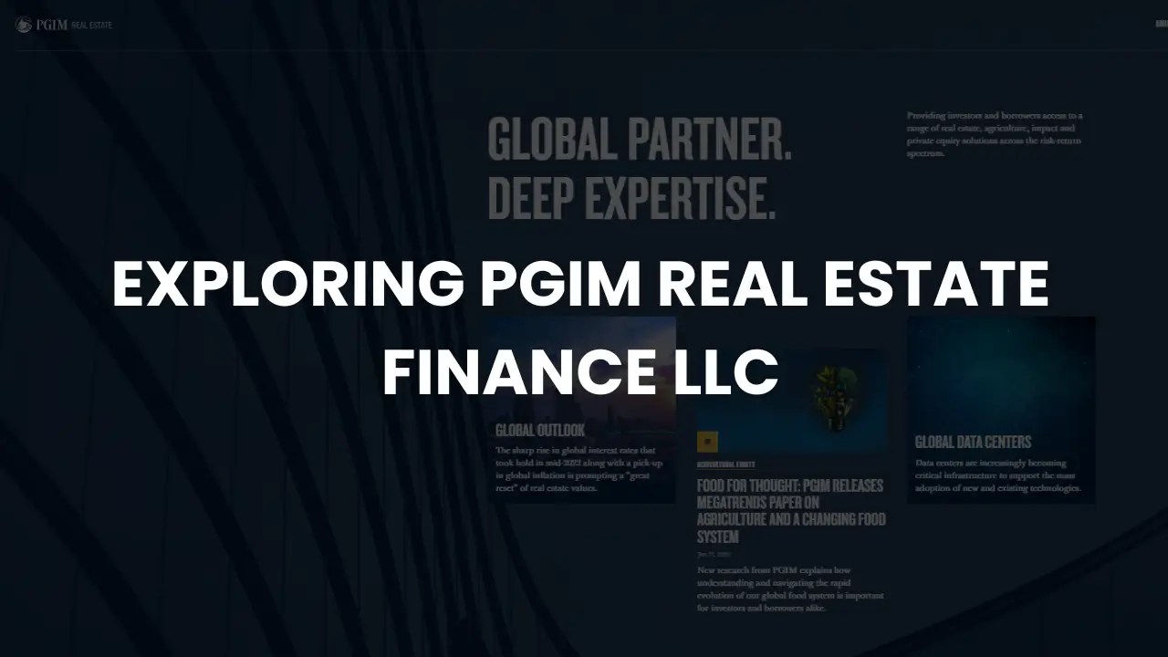 Exploring PGIM Real Estate Finance LLC