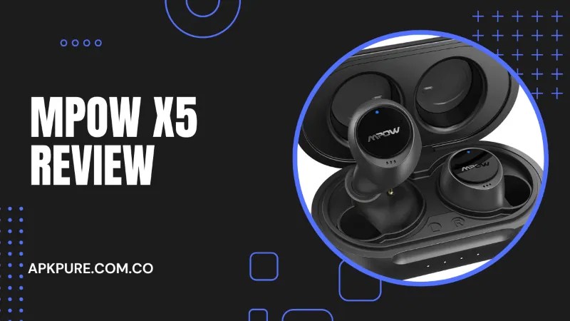 MPOW X5 review