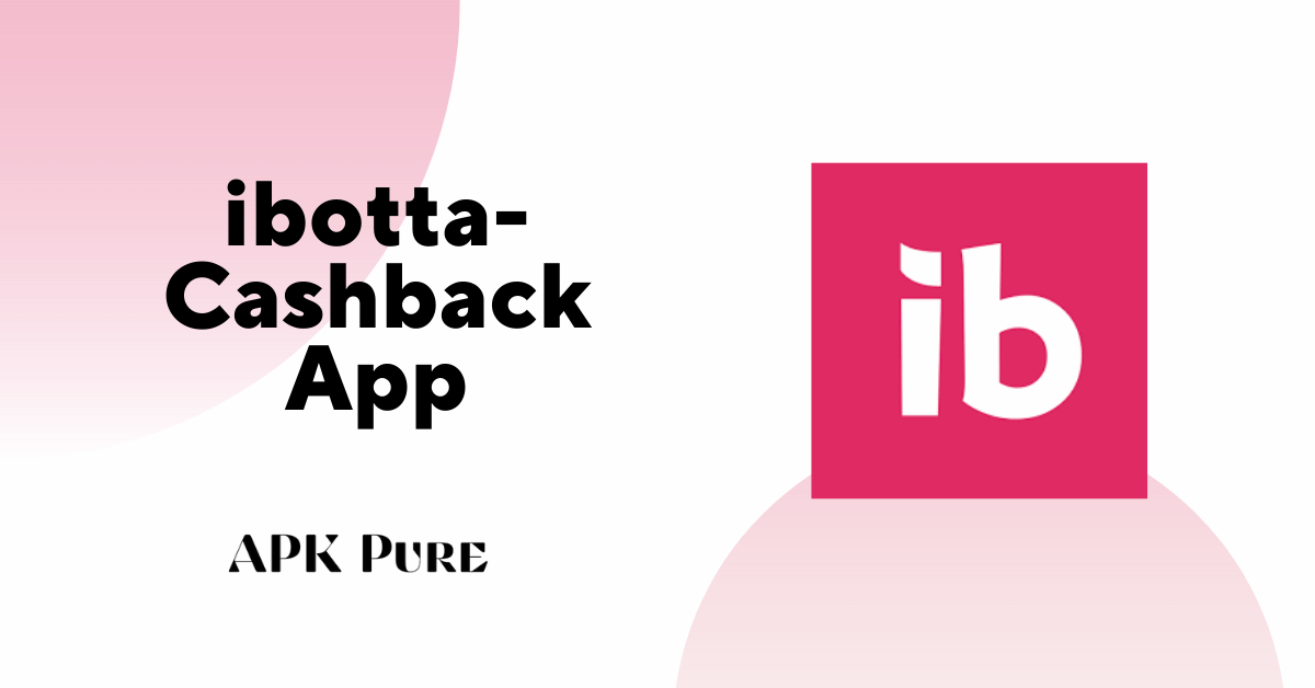 ibotta apkpure