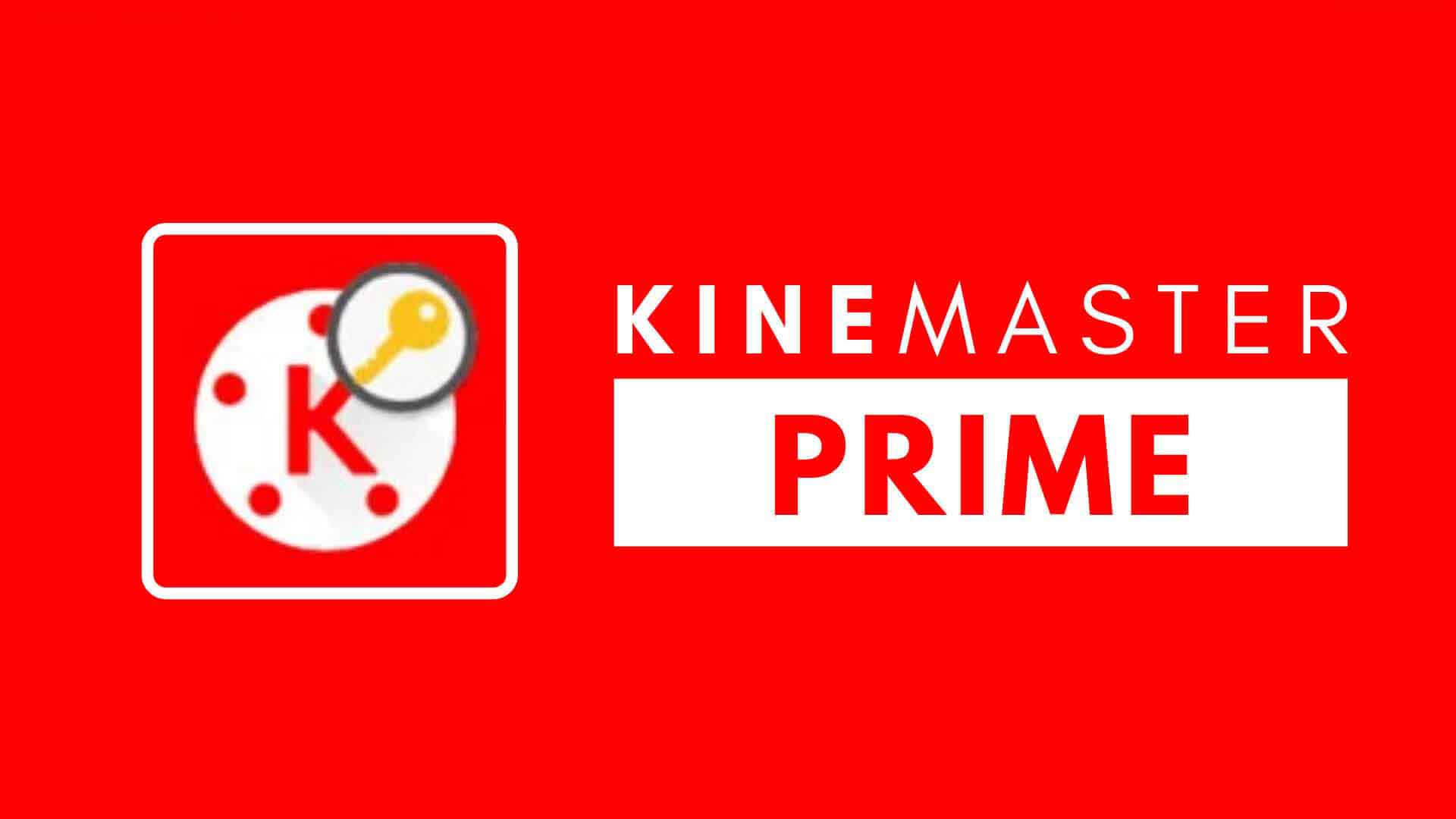Kinemaster Prime Apk Free Download