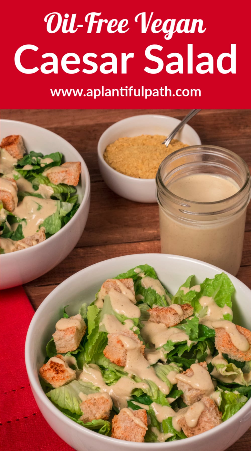Vegan Caesar Salad Oilfree, creamy, delicious! A Plantiful Path