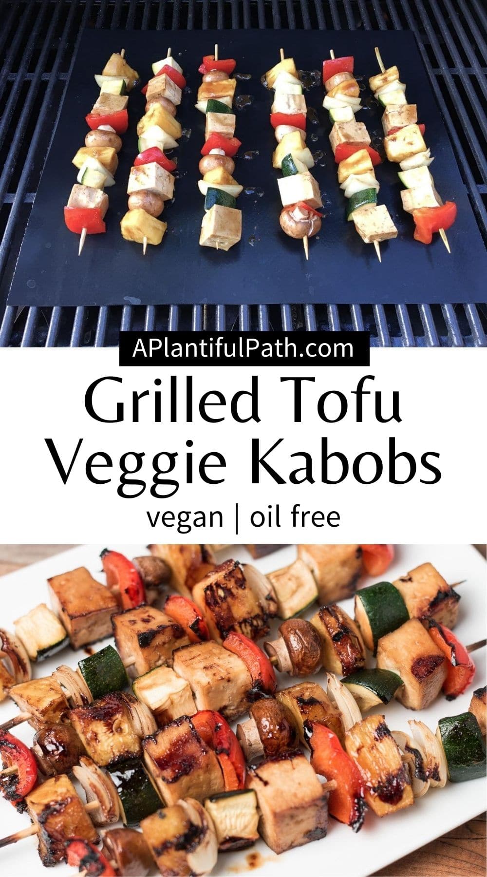 Grilled Tofu Veggie Kabobs in Teriyaki Marinade A Plantiful Path