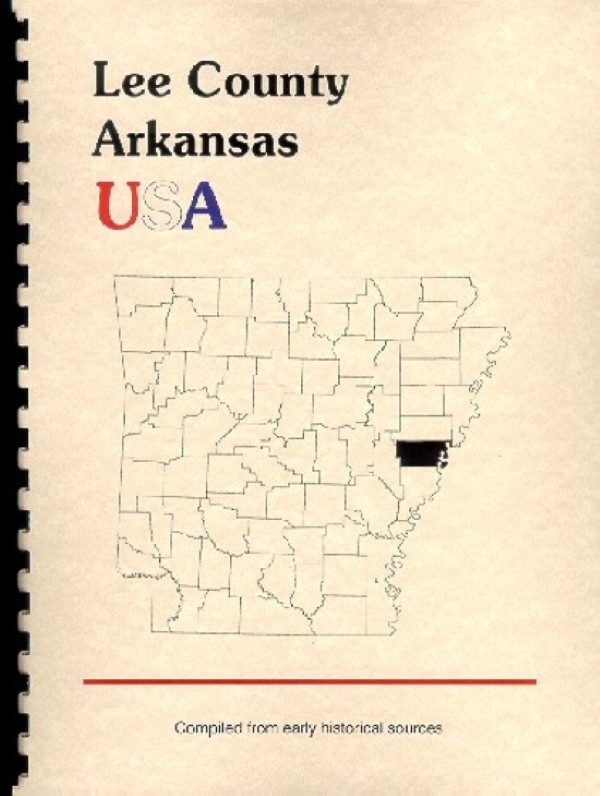 The History of Lee County Arkansas