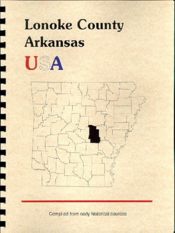 The History of Lonoke County Arkansas