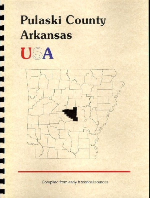 The History of Pulaski County Arkansas