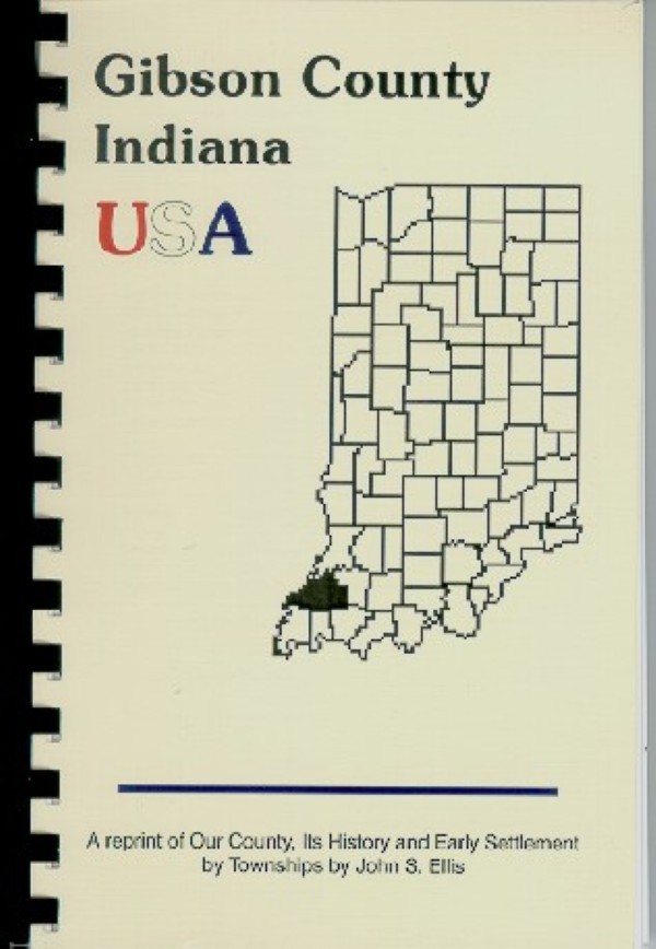 The History of Gibson County Indiana IN