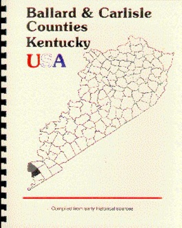 The History of Ballard & Carlisle Counties Kentucky