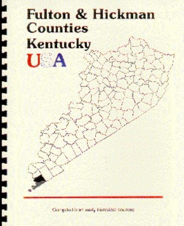 The History of Fulton & Hickman Counties Kentucky
