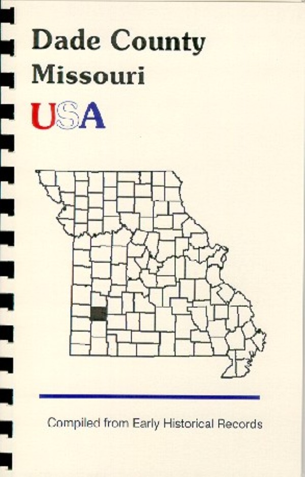 The History of Dade County Missouri