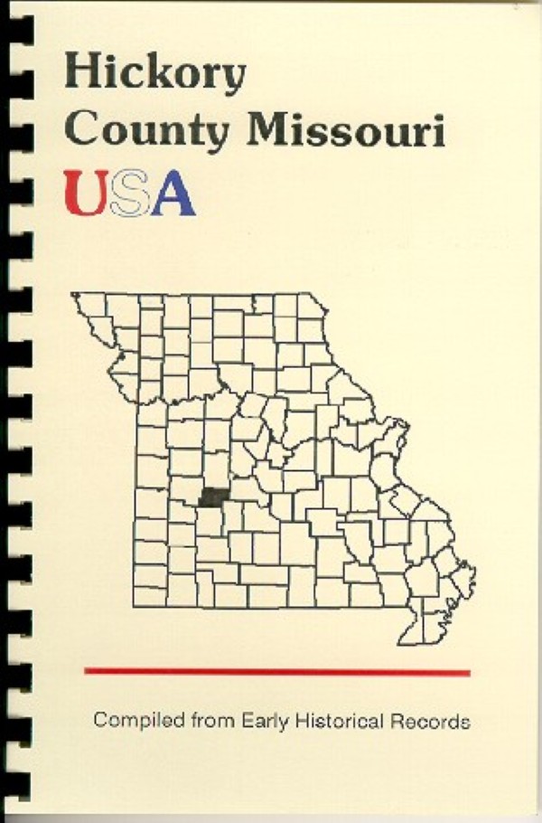 The History of Hickory County Missouri