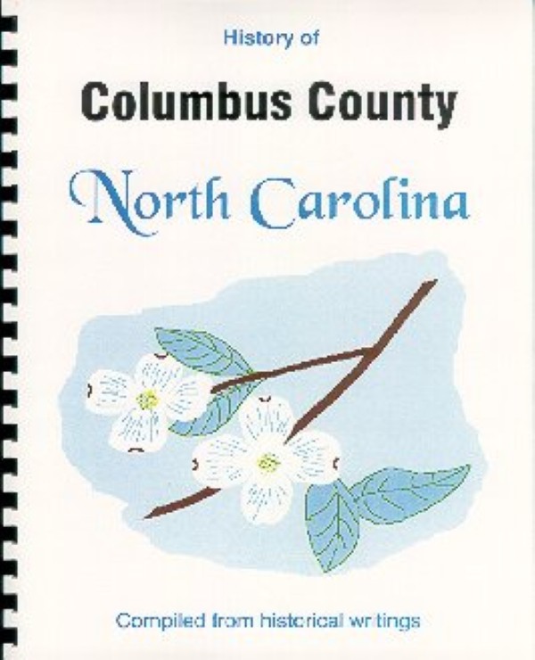 The History of Columbus County, North Carolina