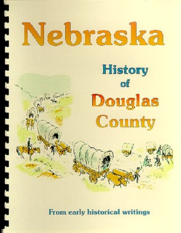 History of Douglas County Nebraska