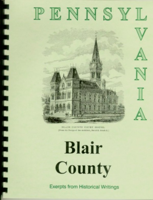 The history of Blair County, PA