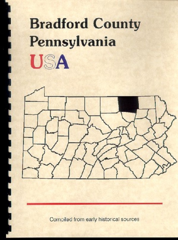 The History of Bradford County Pennsylvania