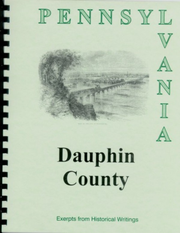 The history of Dauphin County, PA