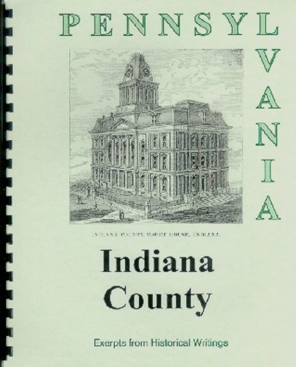 The history of Indiana County, PA