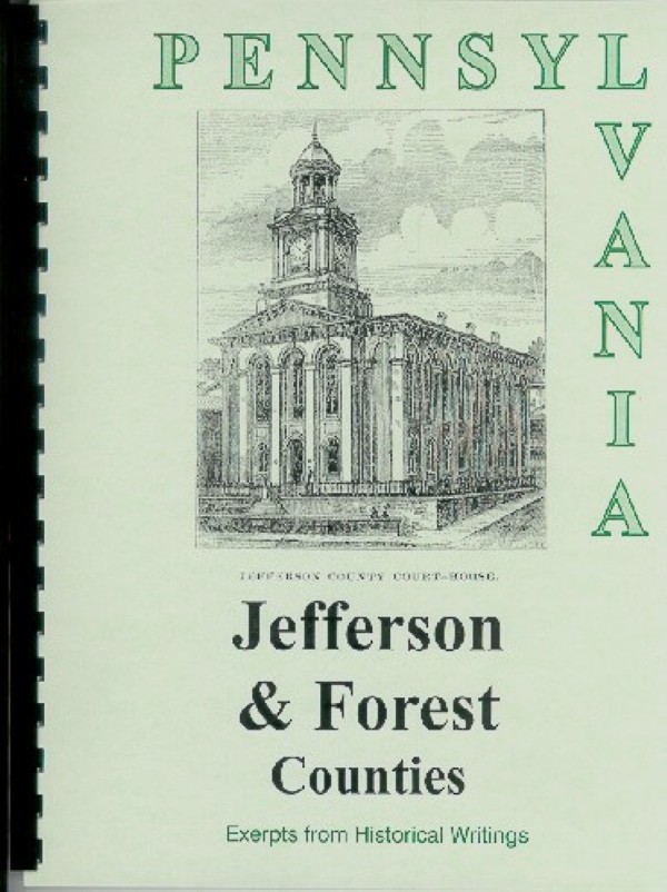 The history of Jefferson & Forest Counties, PA