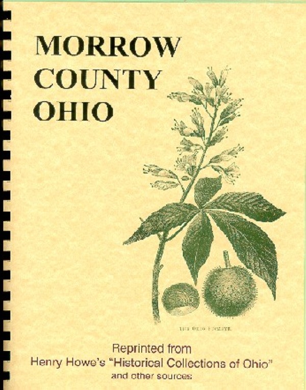 The History of Morrow County Ohio