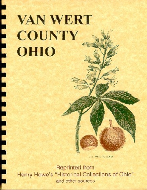 The History of Van Wert County Ohio