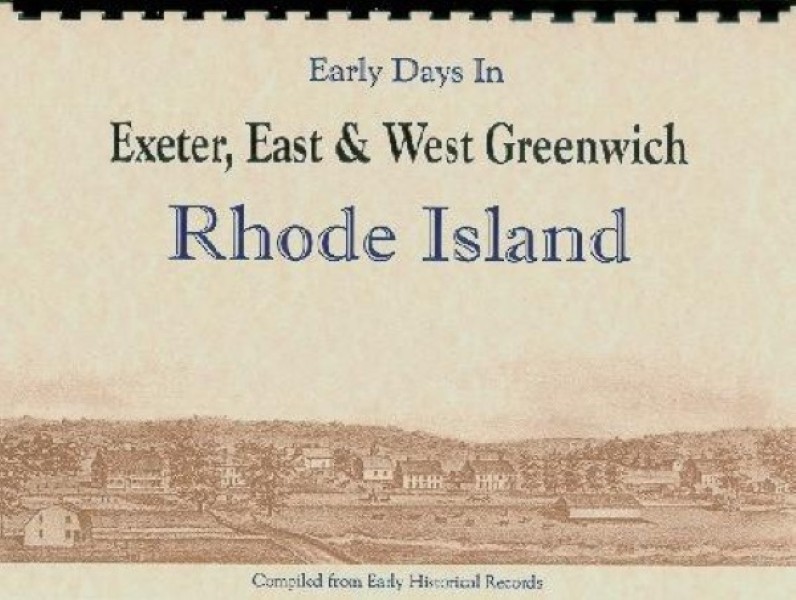 The History of East & West Greenwich and Exeter Rhode Island