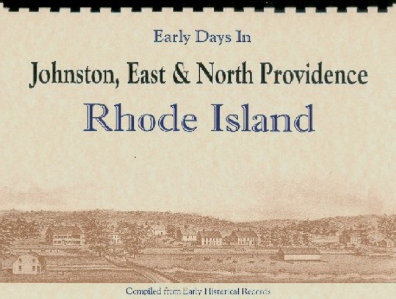 The History of North & East Providence and Johnston Rhode Island