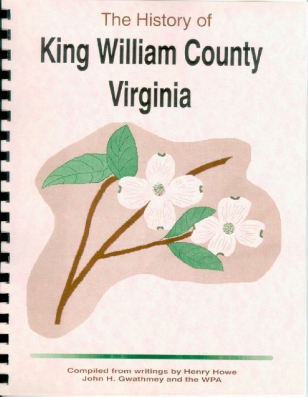 The History of King William County Virginia
