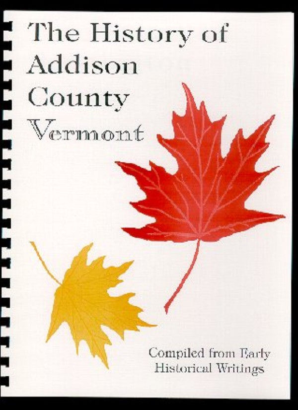The History of Addison County Vermont