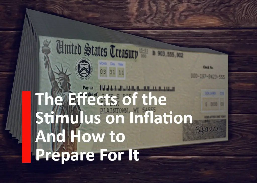 The Effects of the Stimulus on Inflation and How to Prepare For It