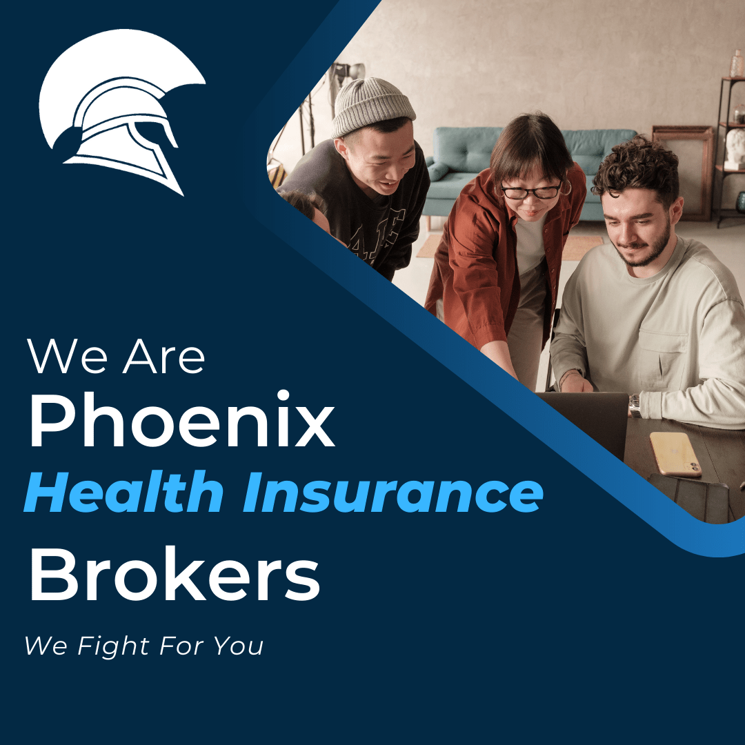 Health Insurance Broker Phoenix [FREE Services 2024 Top Rated]