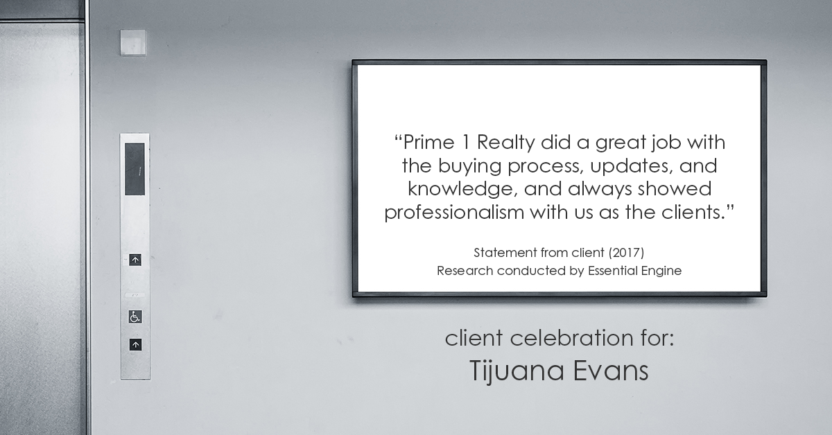 Client Testimonials for real estate agent Tijuana Evans with Prime 1 Realty