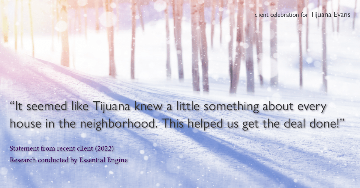 Client Testimonials for real estate agent Tijuana Evans with Prime 1 Realty