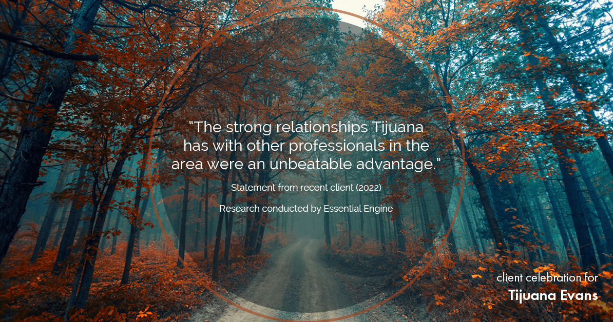 Client Testimonials for real estate agent Tijuana Evans with Prime 1 Realty