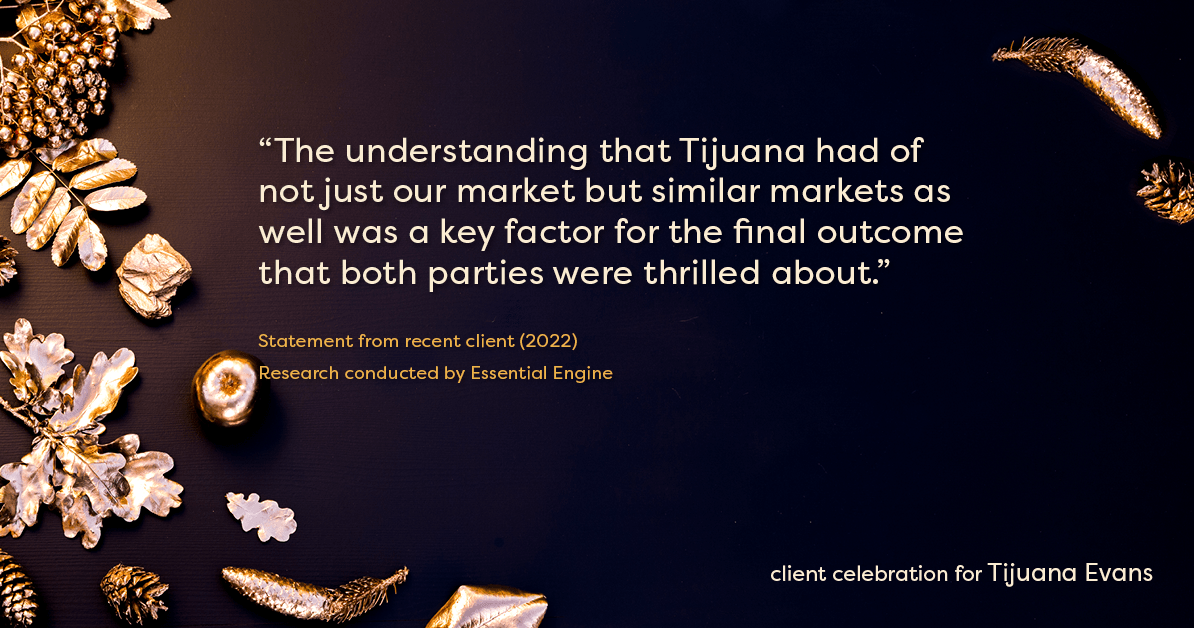 Client Testimonials for real estate agent Tijuana Evans with Prime 1 Realty