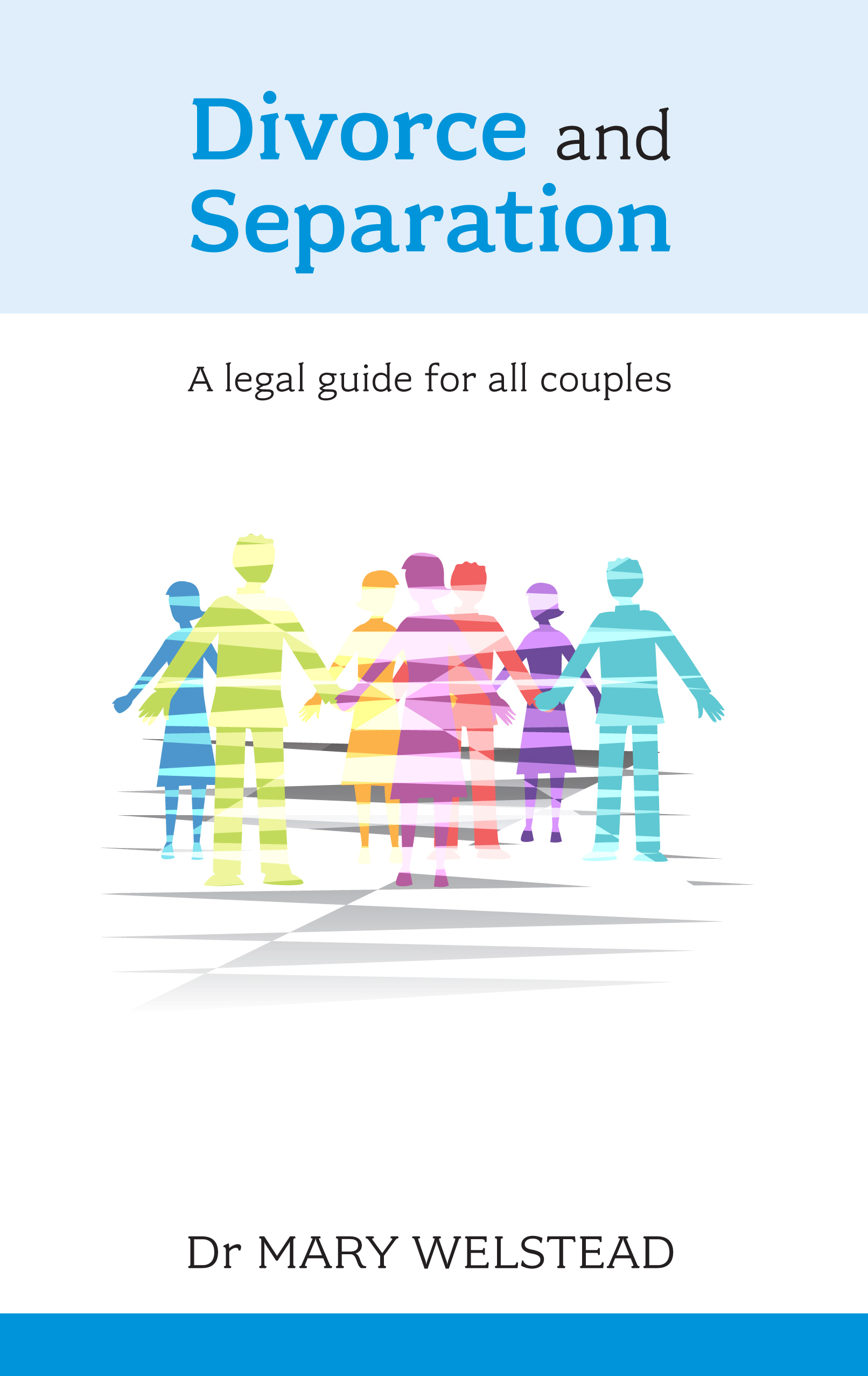 Divorce and Separation 'A Legal Guide for All Couples Welstead, Mary