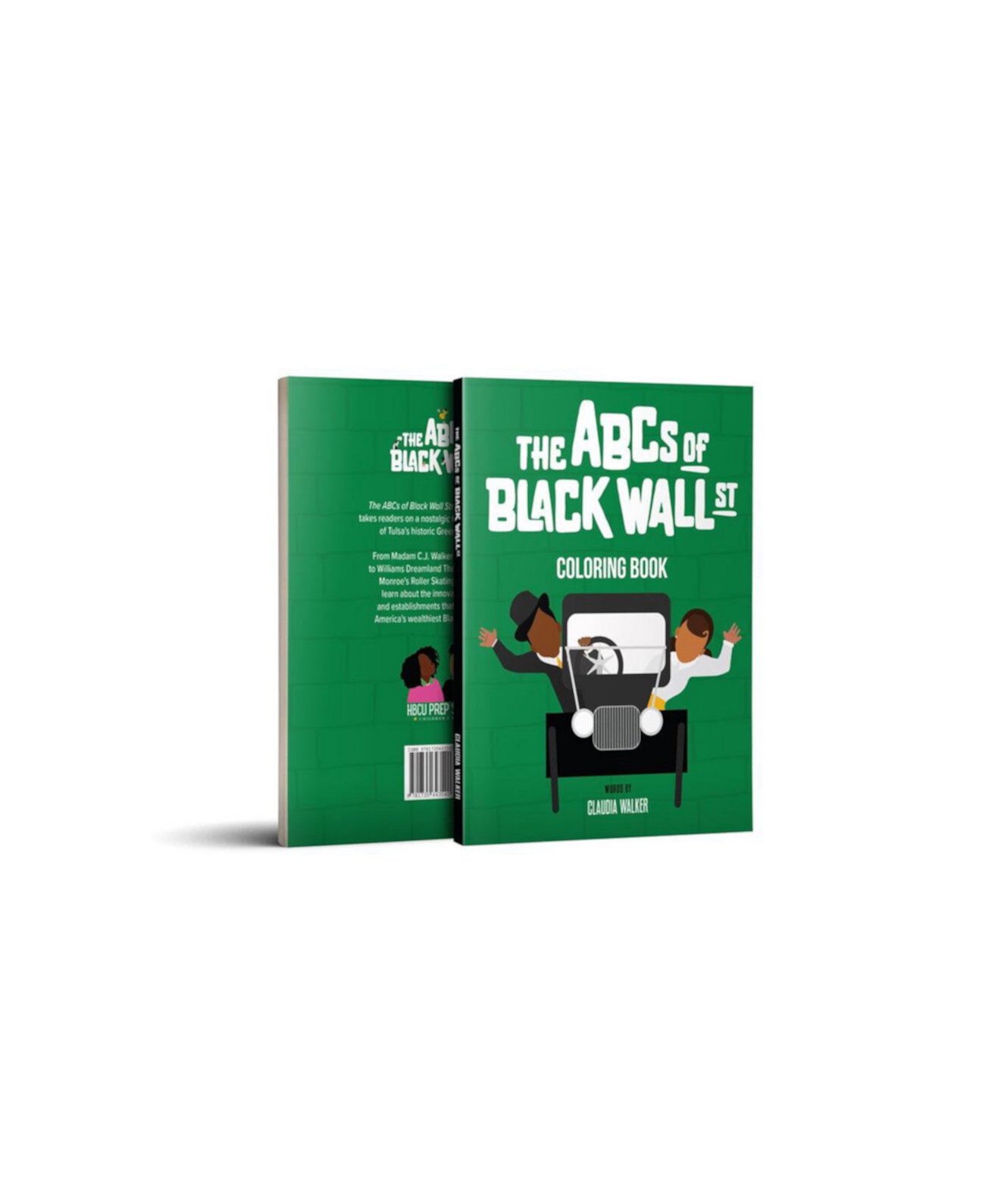 Купить The ABCs of Black Wall Street (coloring book) HBCU Prep School