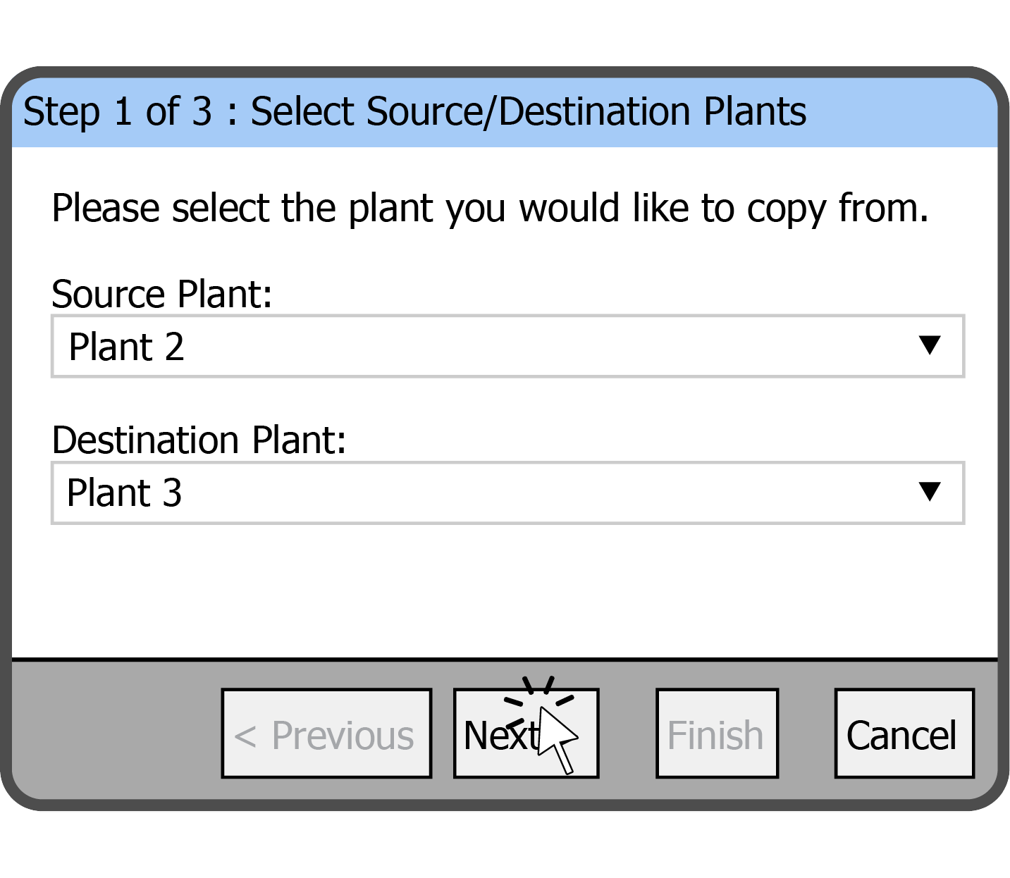 Step 1 Select Source/Destination Plants