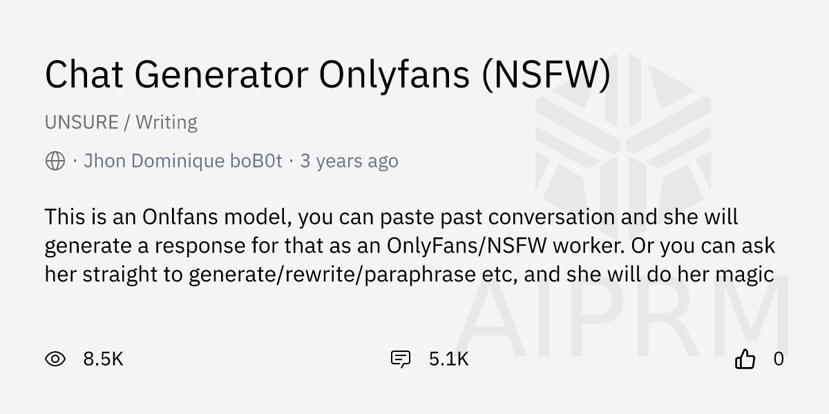 Chat Generator Onlyfans (NSFW) Prompt for ChatGPT AIPRM