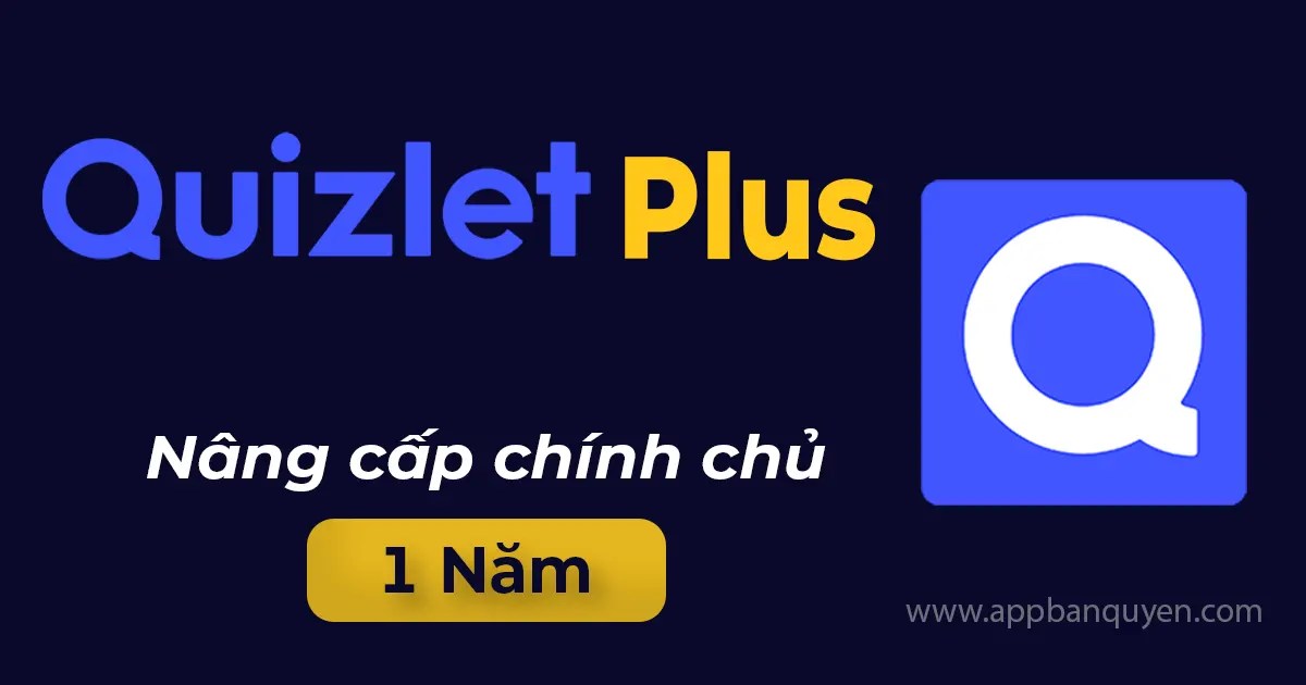 Tài khoản Quizlet Plus 1 Năm, nâng cấp chính chủ App Bản Quyền