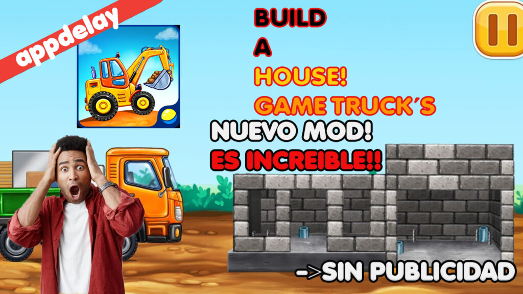 Descarga Truck Games Build a House Hackeado Appdelay